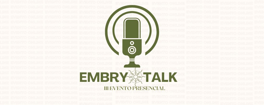 Embryotalk - III Evento Presencial