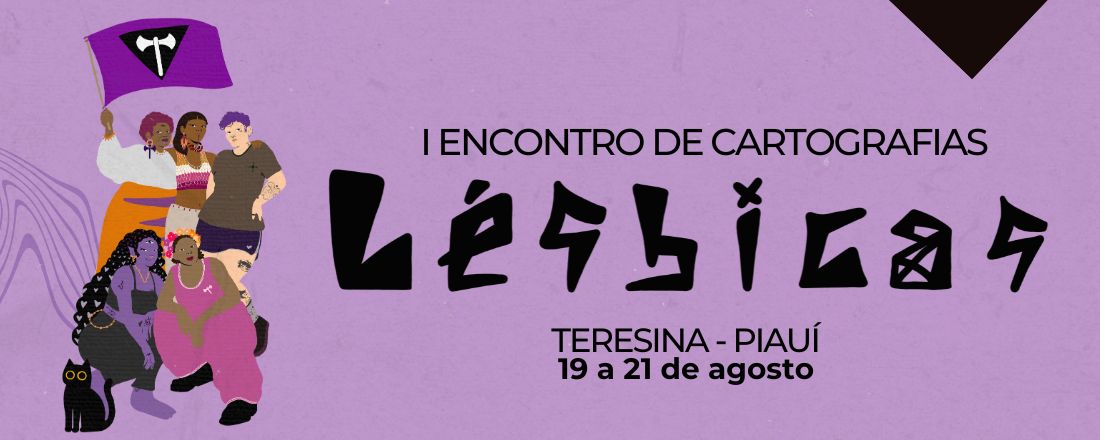 I Encontro Cartografias Lésbicas em Teresina