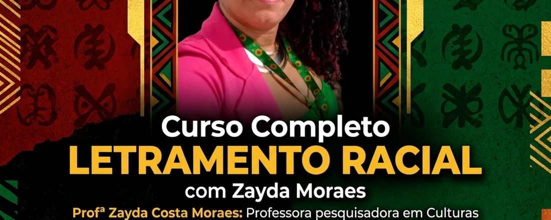 LETRAMENTO RACIAL com Zayda Moraes.