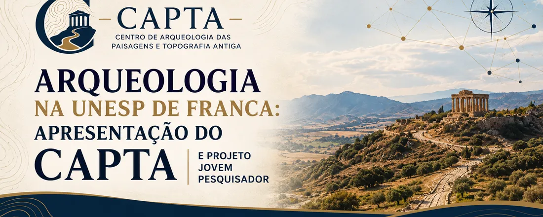 Arqueologia na Unesp de Franca: Apresentação do CAPTA e projeto Jovem Pesquisador