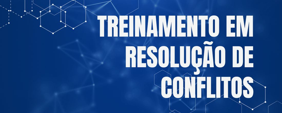 Treinamento em Resolução de Conflitos