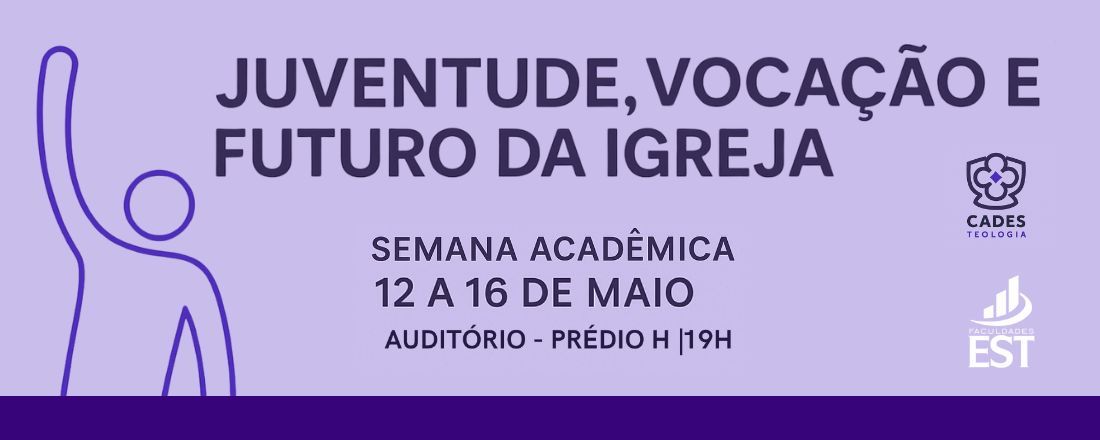 Semana Acadêmica: Juventude, Vocação e Futuro da Igreja