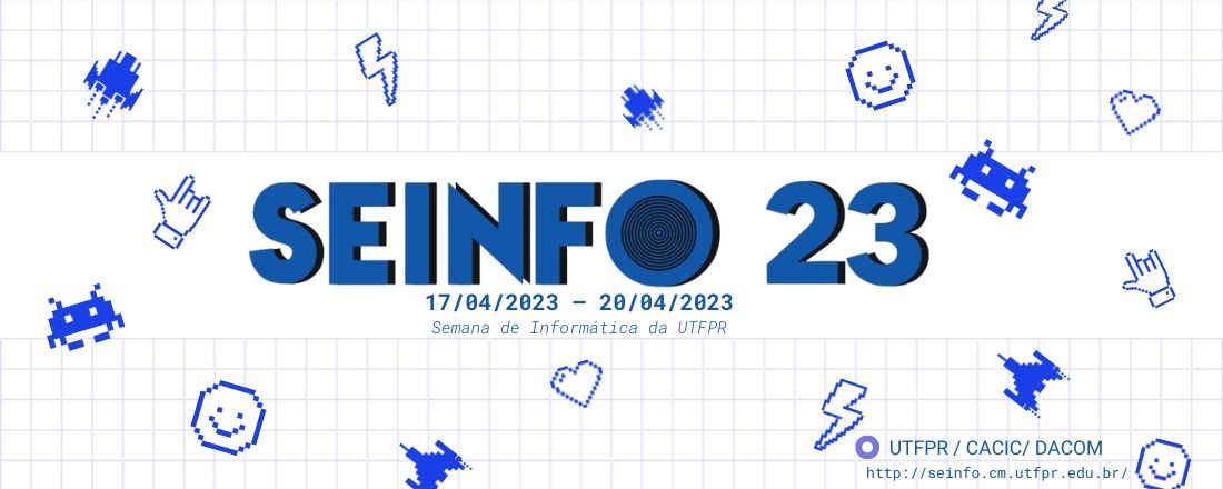 SEINFO 2023 - Semana de Informática da UTFPR