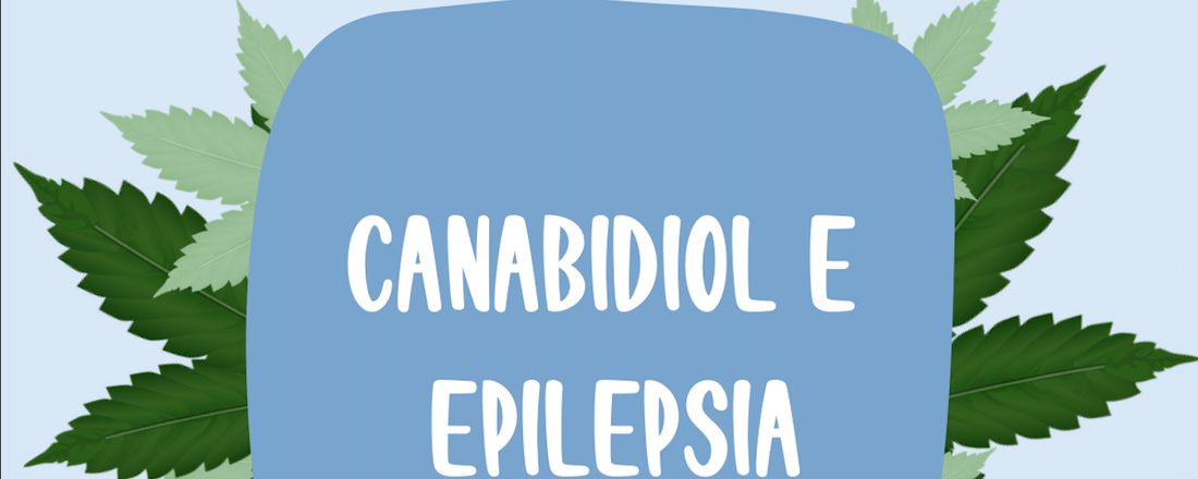 "Canabidiol e Epilepsia"