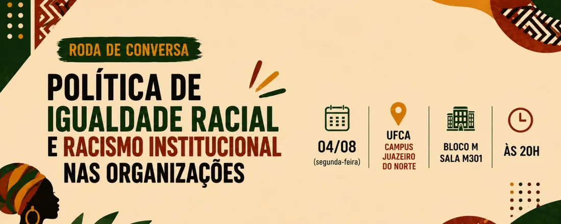 Roda de conversa: Política de Igualdade Racial e Racismo Institucional nas Organizações.