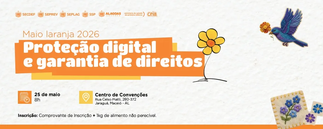 Maio Laranja 2026 - Proteção Digital e Garantia de Direitos
