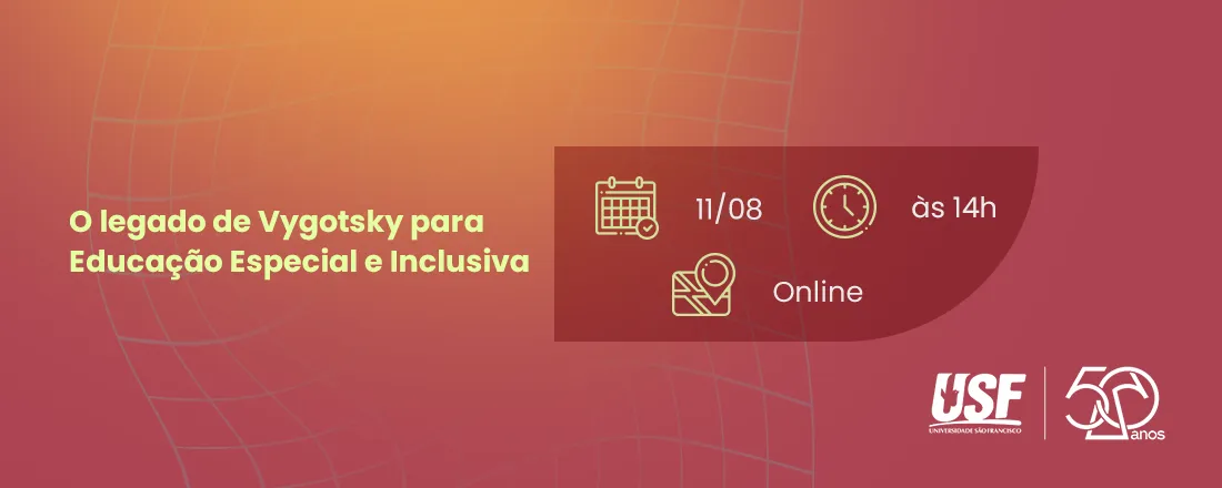 O legado de Vygotsky para Edução Especial e Inclusiva