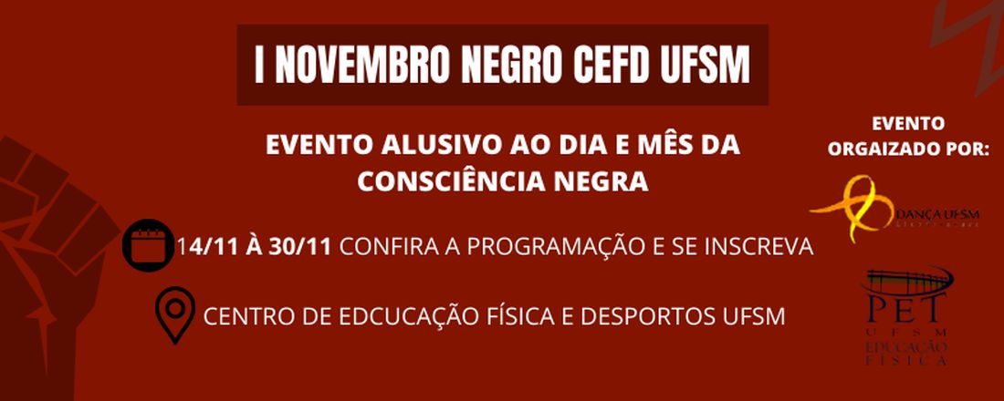 I NOVEMBRO NEGRO DO CEFD - UFSM