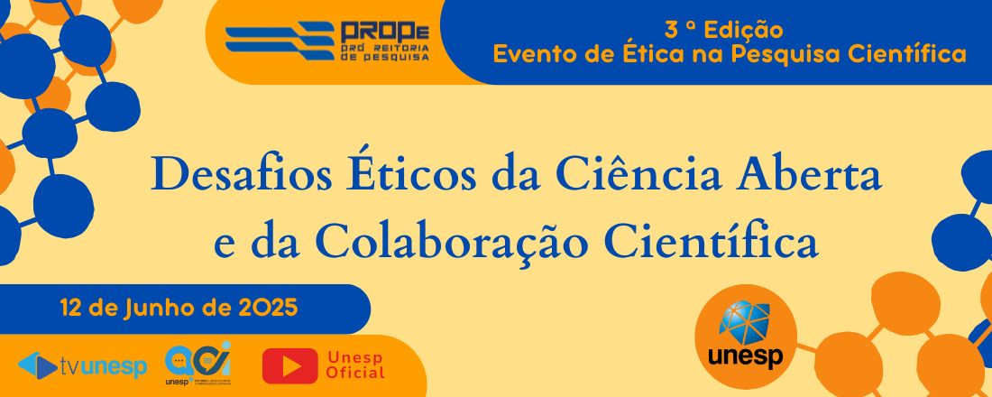 3ª Edição do Evento de Ética na Pesquisa Científica da UNESP