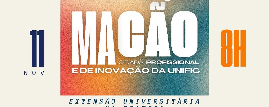 XV FORMAÇÃO CIDADÃ, PROFISSIONAL E DE INOVAÇÃO DA UniFIC