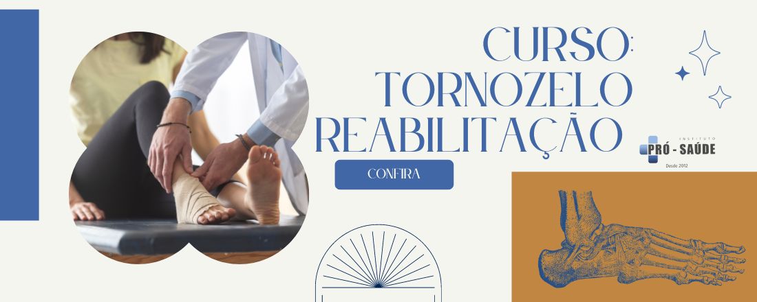 Curso de Reabilitação de Tornozelo