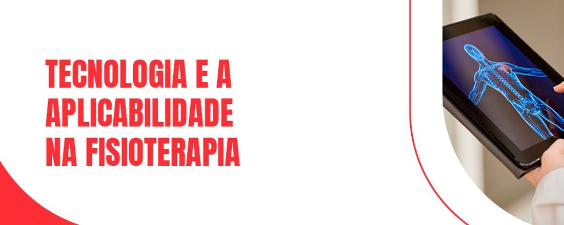 Mesa redonda em comemoração ao dia do Fisioterapeuta: Tecnologia e a aplicabilidade na Fisioterapia