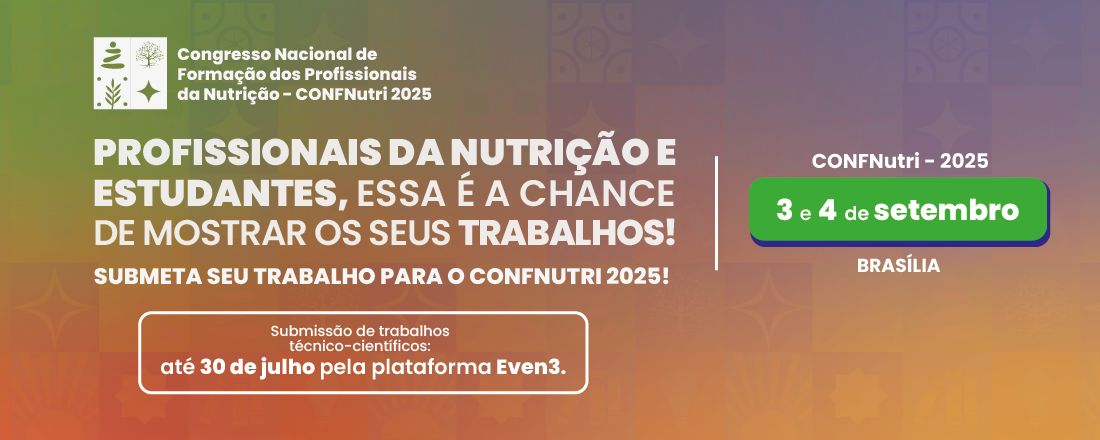Congresso Nacional de Formação dos Profissionais de Nutrição - CONFNutri