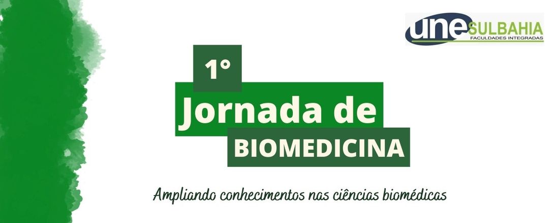 1º Jornada de Biomedicina- Ampliando conhecimentos nas ciências biomédicas