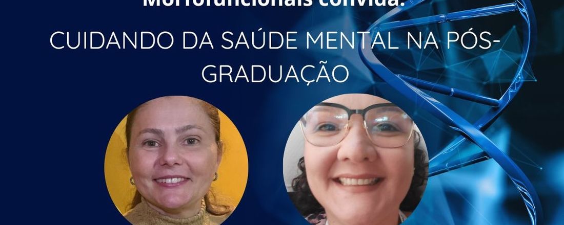 Cuidando da Saúde Mental na Pós-Graduação