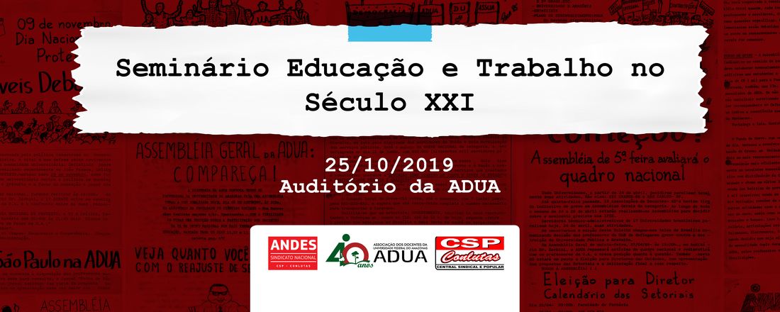 Seminário de Formação Sindical “Educação e Trabalho no Século XXI”