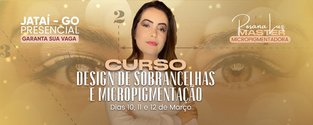 CURSO DESIGN DE SOBRANCELHAS E MICROPIGMENTAÇÃO