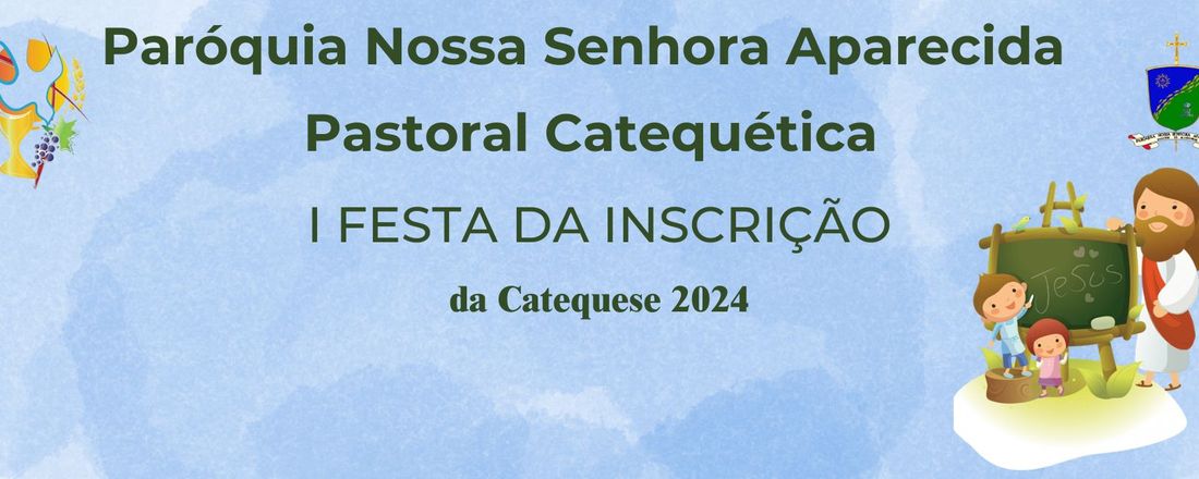 1ª FESTA DA INSCRIÇÃO