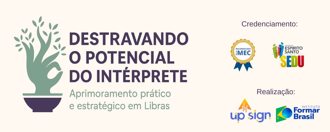 Curso: Destravando o Potencial do Intérprete