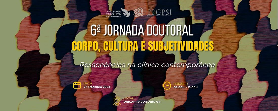 6º Jornada Doutoral - Corpo, Cultura e Subjetividades