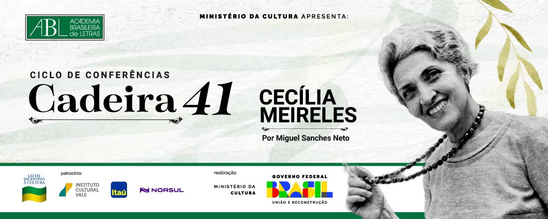 Miguel Sanches fala sobre Cecilia Meireles