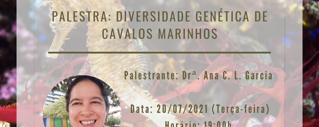 Palestra - Diversidade Genética de Cavalos Marinhos