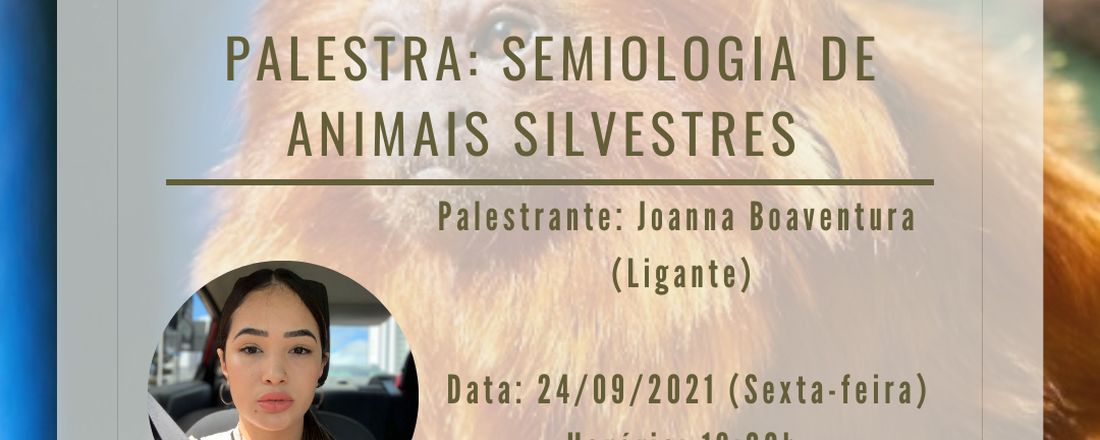 Palestra - Semiologia de Animais Silvestres