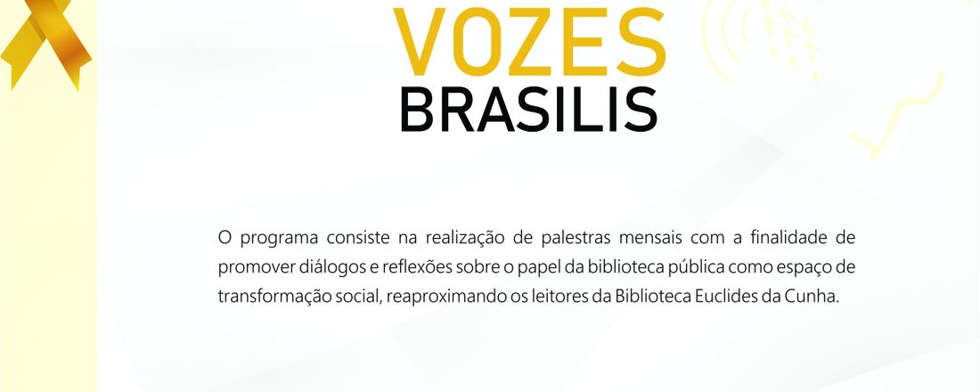 Programa Vozes Brasilis - Setembro