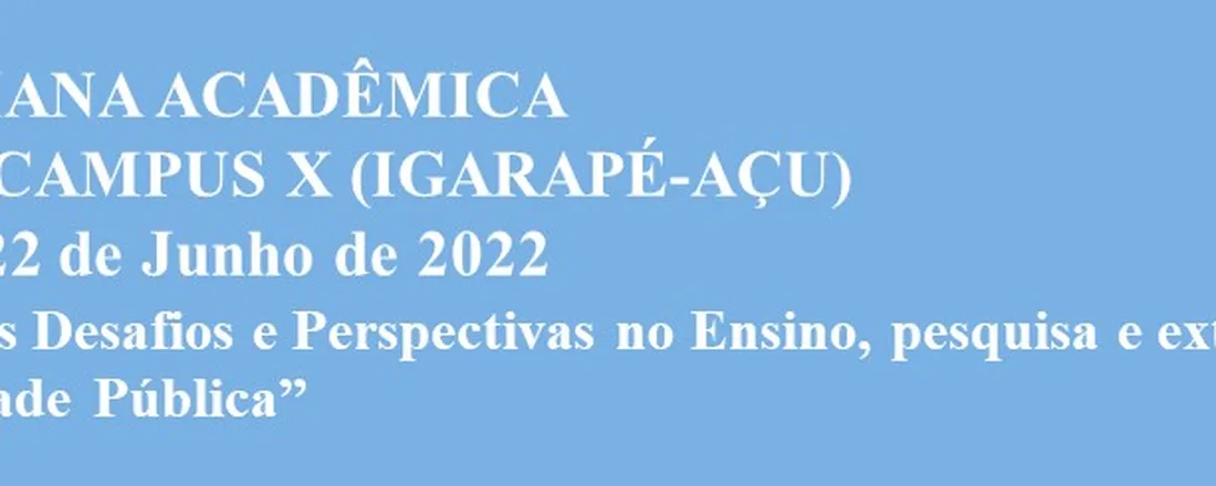 XV SEMANA ACADÊMICA DO CAMPUS X DA UEPA (Igarapé-Açu)