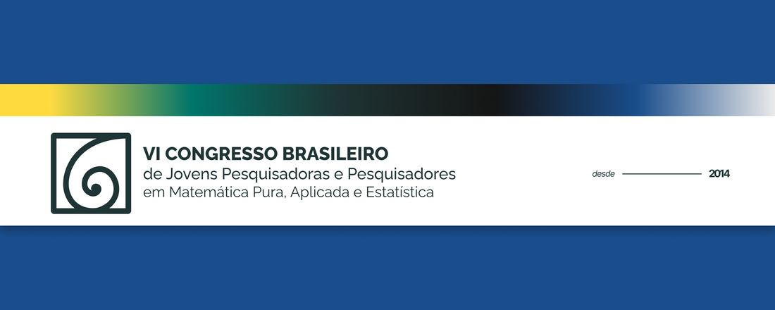 VI Congresso Brasileiro de Jovens Pesquisadoras e Pesquisadores em Matemática Pura, Aplicada e Estatística