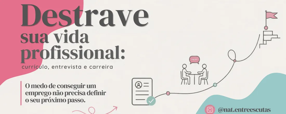 Destrave sua vida profissional: currículo, entrevista e carreira