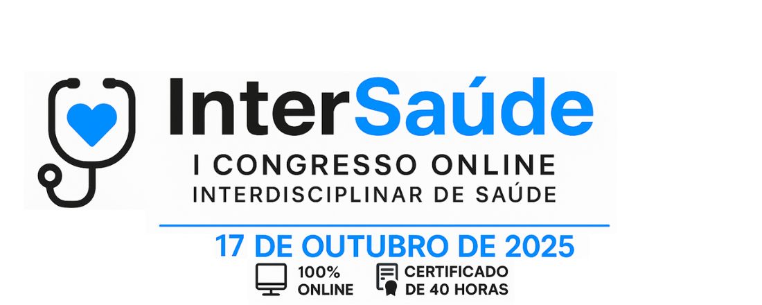 InterSaúde – I Congresso Online Interdisciplinar de Saúde
