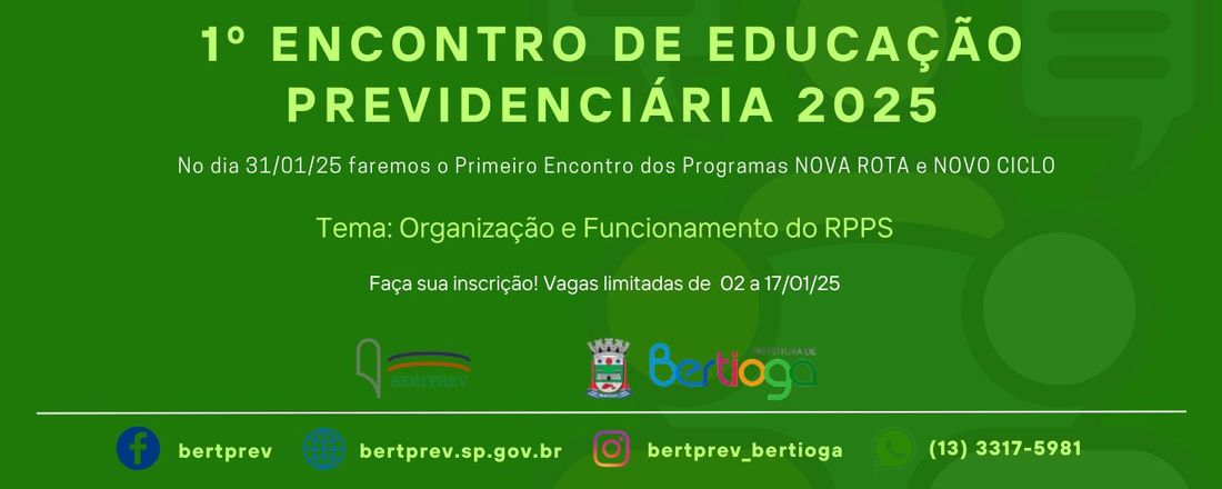 1º ENCONTRO DE  EDUCAÇÃO PREVIDENCIÁRIA 2025