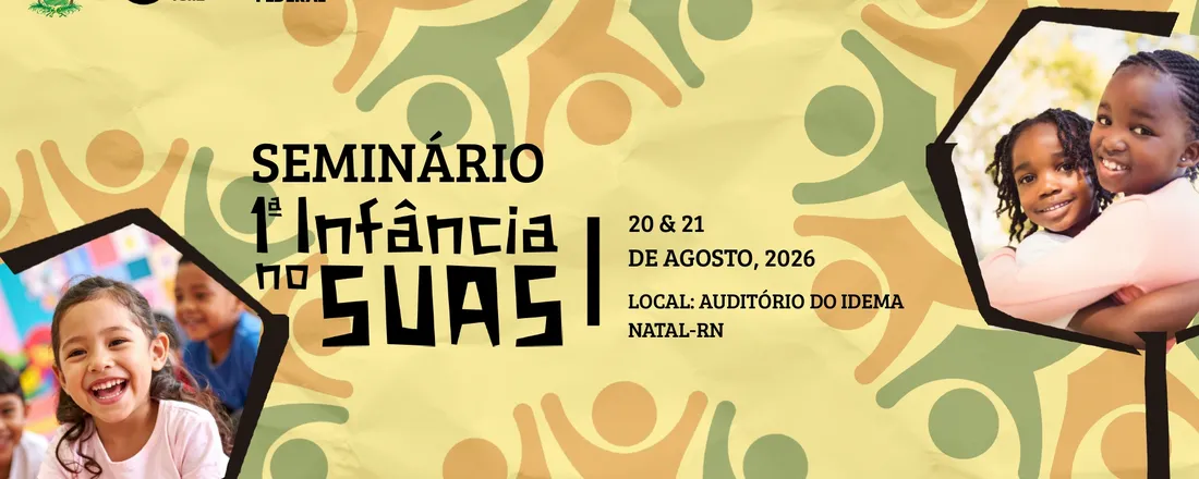 Seminário Estadual da Primeira Infância no SUAS