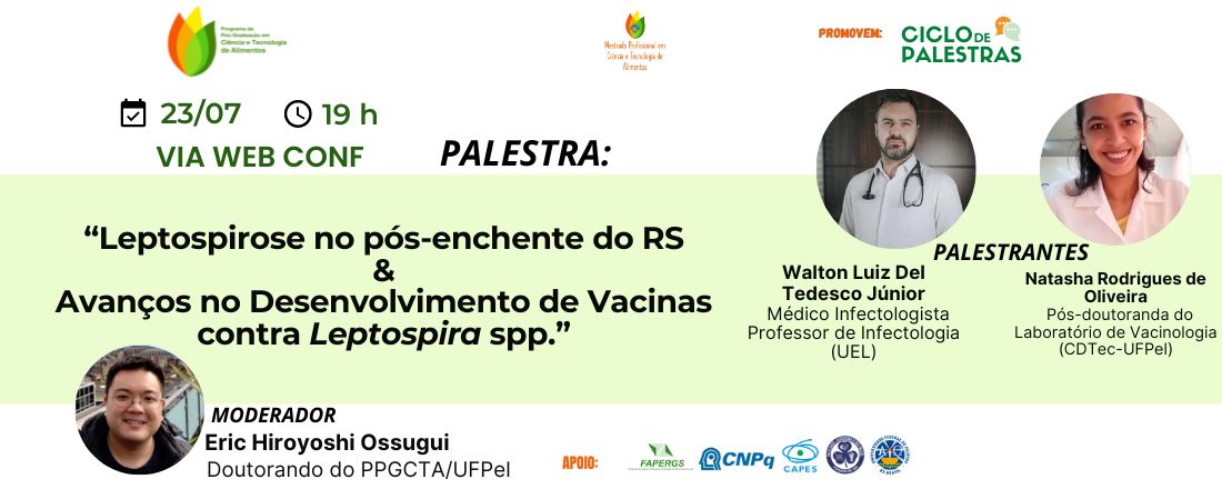 "Leptospirose no pós-enchente do RS & Avanços no Desenvolvimento de Vacinas contra Leptospira spp.”