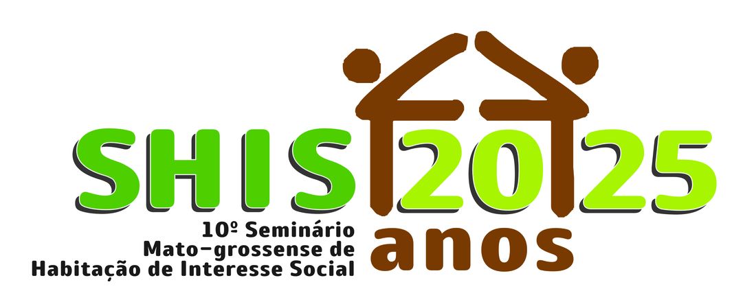 SHIS 2025 - 10º Seminário Mato-grossense de Habitação de Interesse Social