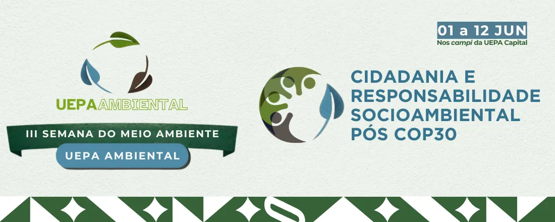 III SEMANA DO MEIO AMBIENTAL UEPA AMBIENTAL
