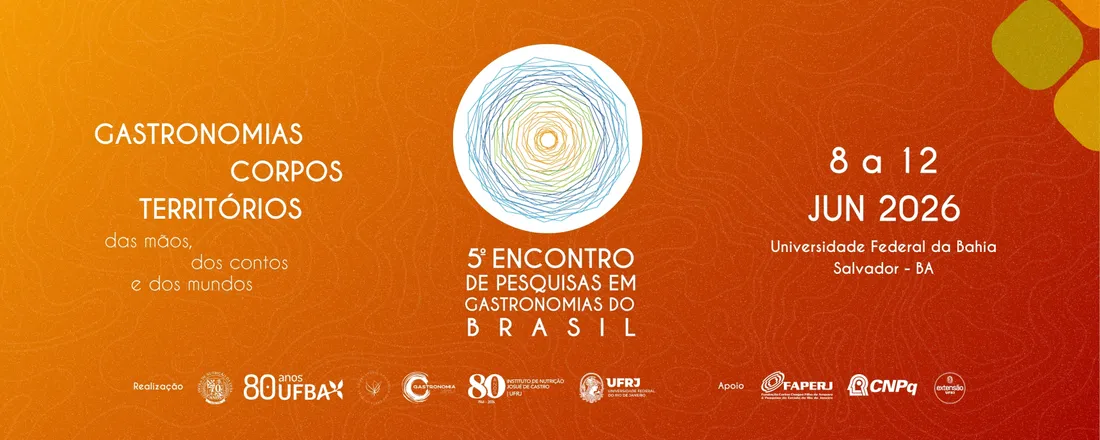 5º Encontro de Pesquisas em Gastronomias do Brasil