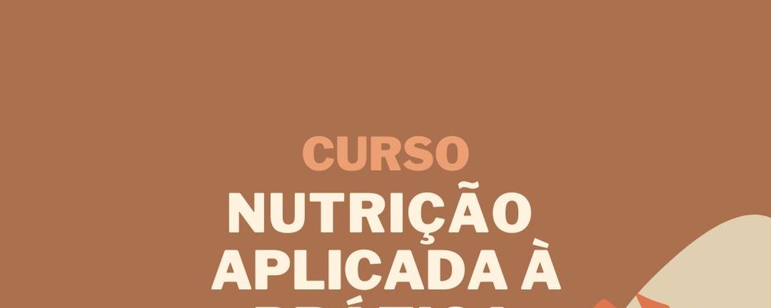 Nutrição Aplicada à Prática Clínica
