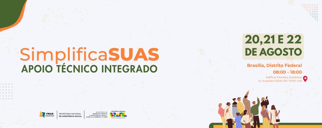 Turma 1º SimplificaSUAS - Apoio Técnico e Assessoramento aos Estados