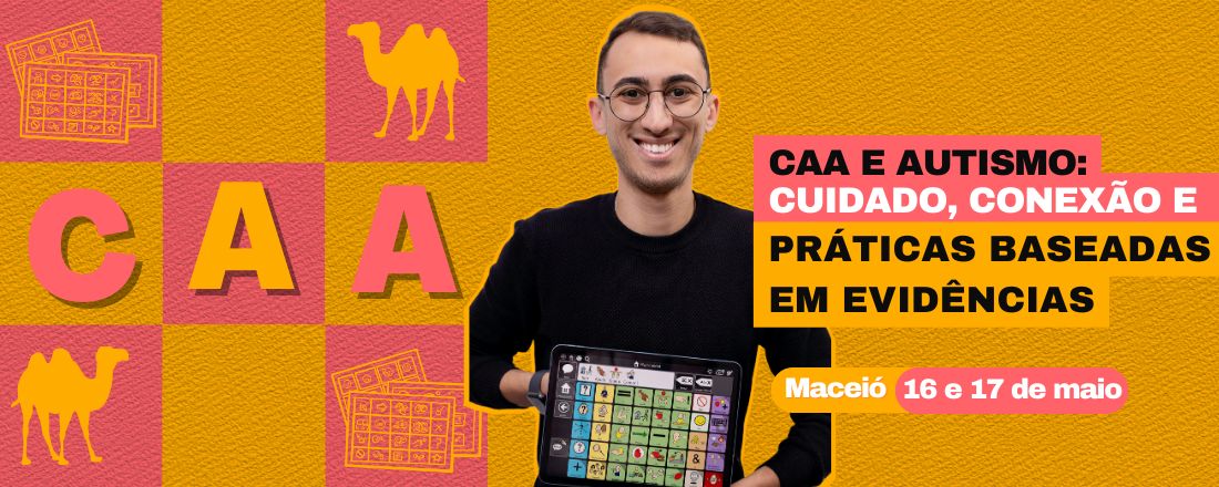 CAA: e Autismo: Cuidado, Conexão e Competência