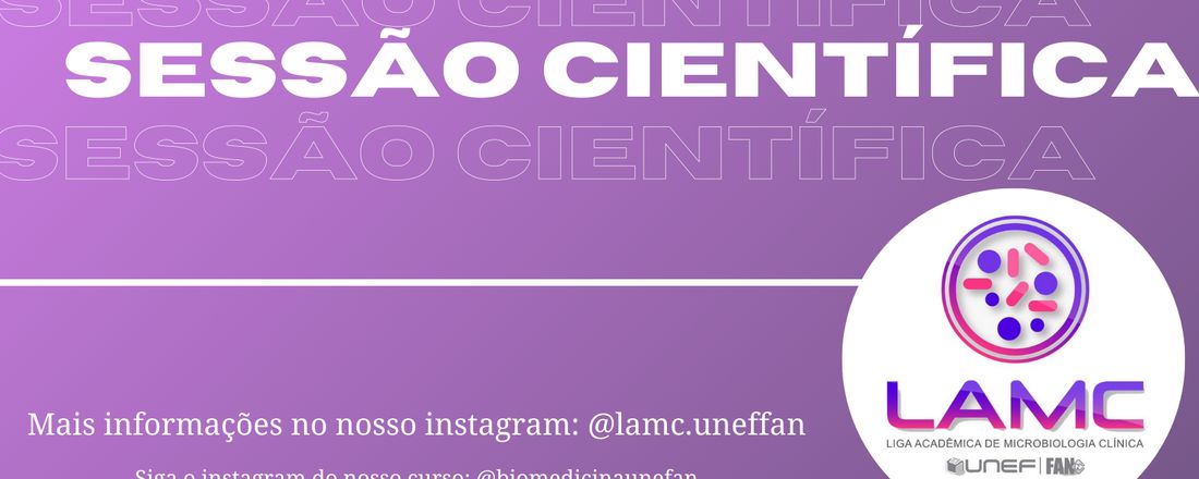SESSÃO CIENTÍFICA: Detecção e identificação dos principais fungos de importância médica.