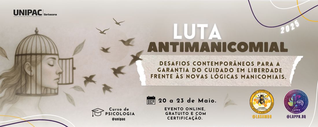 Luta Antimanicomial 2025: Desafios Contemporâneos para a Garantia do Cuidado em Liberdade frente às Novas Lógicas Manicomiais