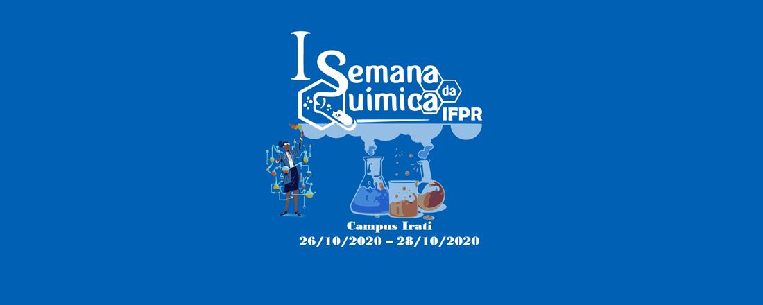 I Semana da Química - IFPR - Campus Irati
