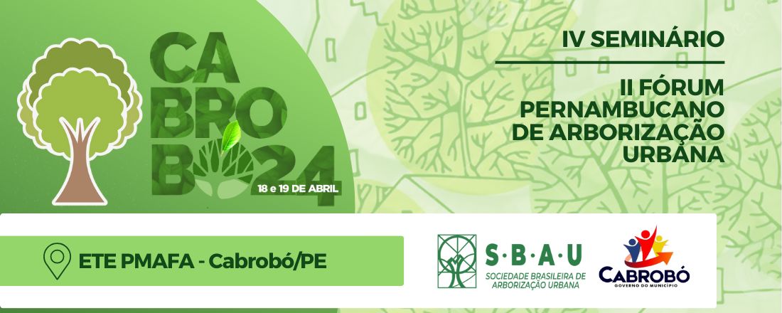 IV Seminário e II Fórum Pernambucano de Arborização Urbana