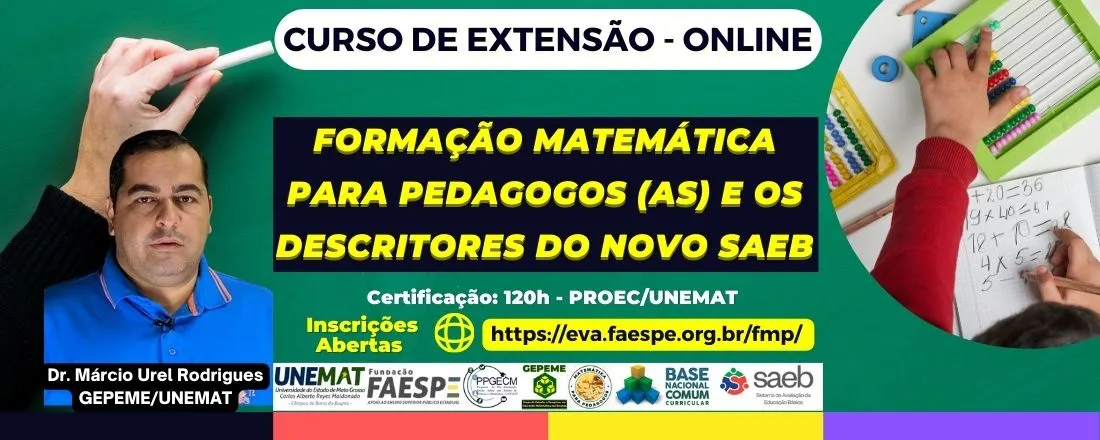 FORMAÇÃO MATEMÁTICA PARA PEDAGOGOS (AS)  E OS DESCRITORES DO NOVO SAEB