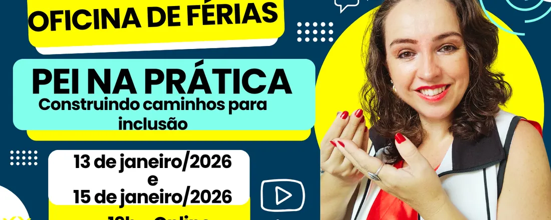 Oficina de Férias - PEI NA PRÁTICA