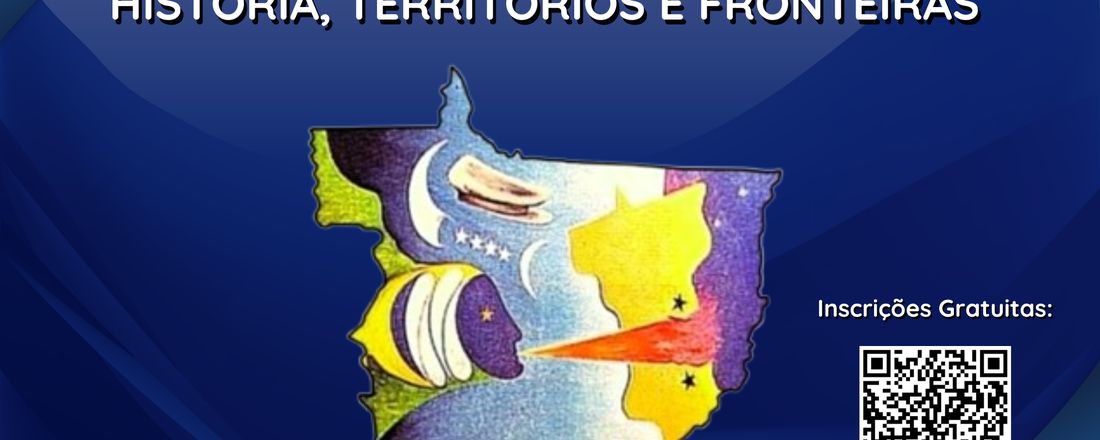 II SEMINÁRIO DO PPGHIS: HISTÓRIA, TERRITÓRIOS E FRONTEIRAS