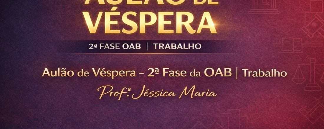 Aulão de véspera | Direito do Trabalho