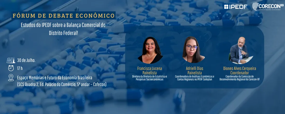 Fórum de Debate Econômico do DF: Balança Comercial em Foco!